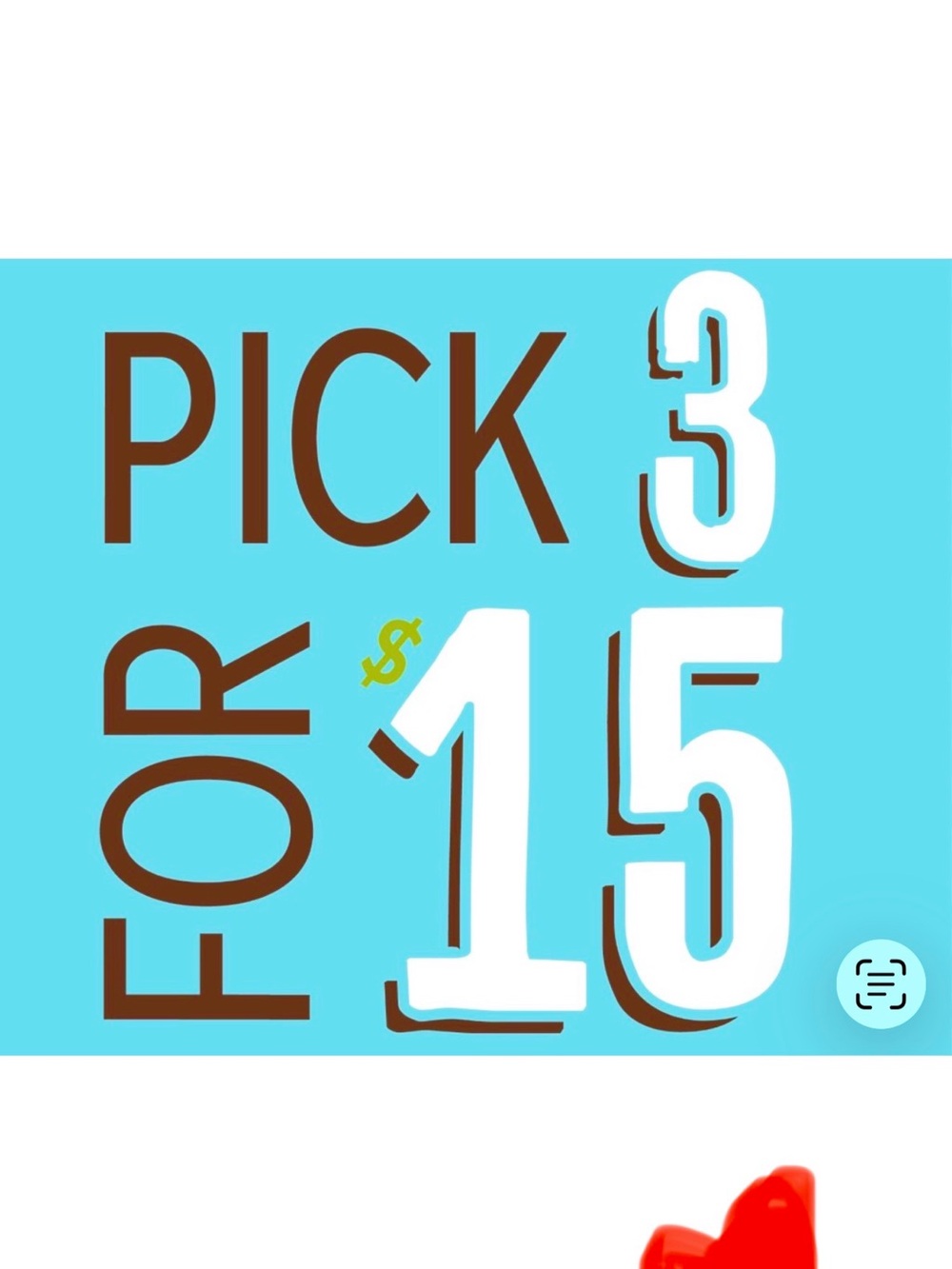 Pick 3 for $15💗